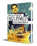 Portada de Guía Para Pilotos Simracing [ Dani Juncadella ] Original