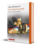 Portada de Libro El Imperio Zombi [ Rusia Y El Orden Mundial ] Original