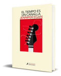 Portada de Libro El Tiempo Es Un Canalla [ Jennifer Egan ] Original