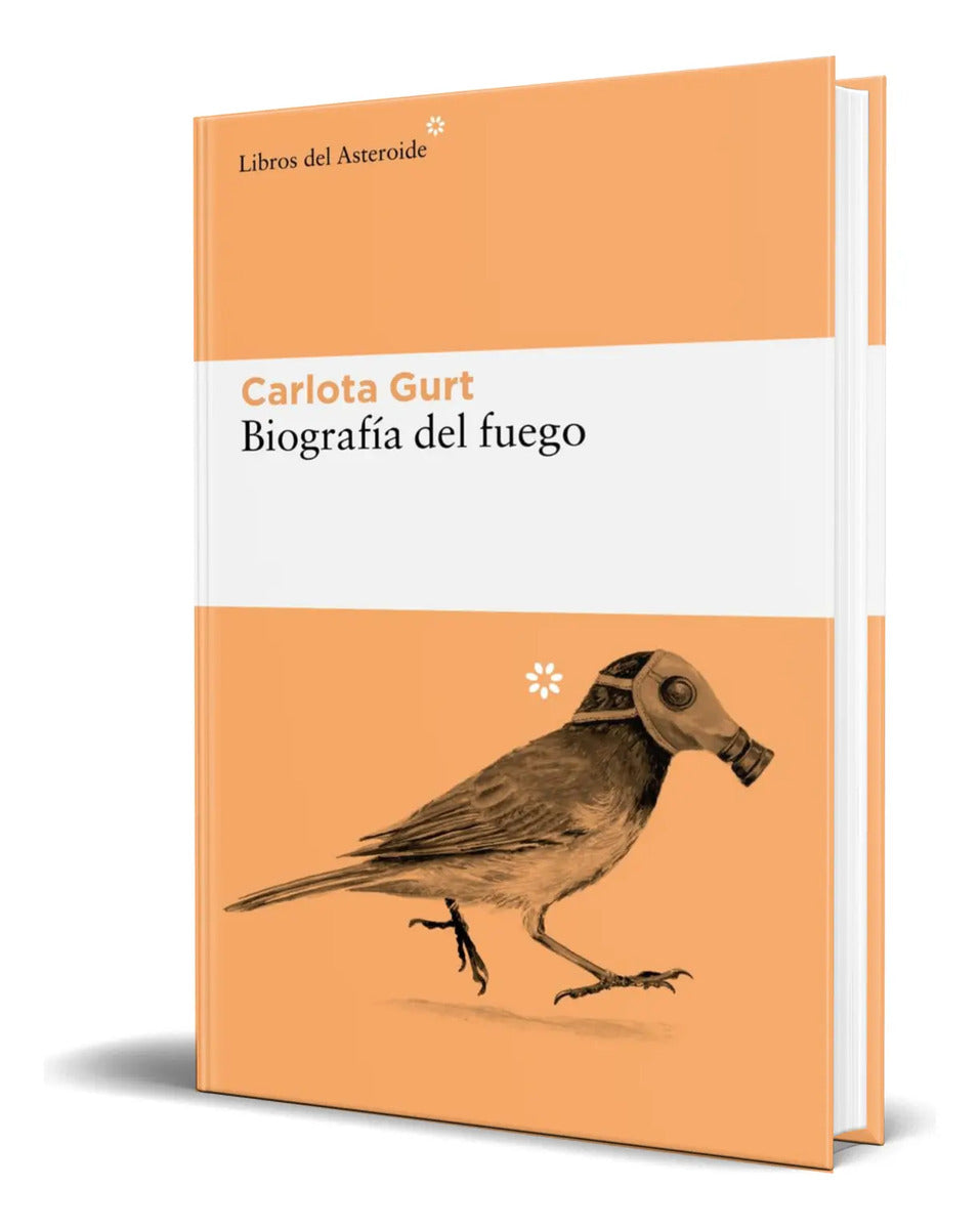 Portada de Libro Biografía Del Fuego [ Carlota Gurt ] Original