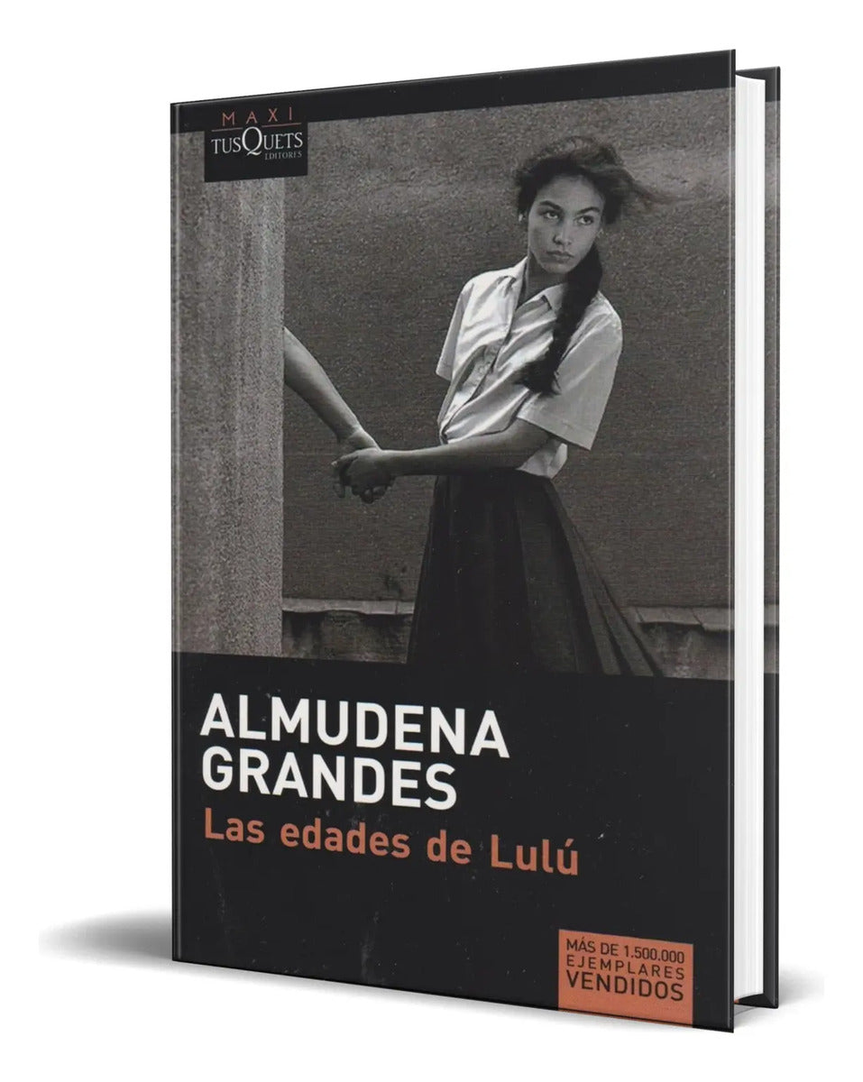 Portada de Libro Las Edades De Lulú [ Almudena Grandes ] Original