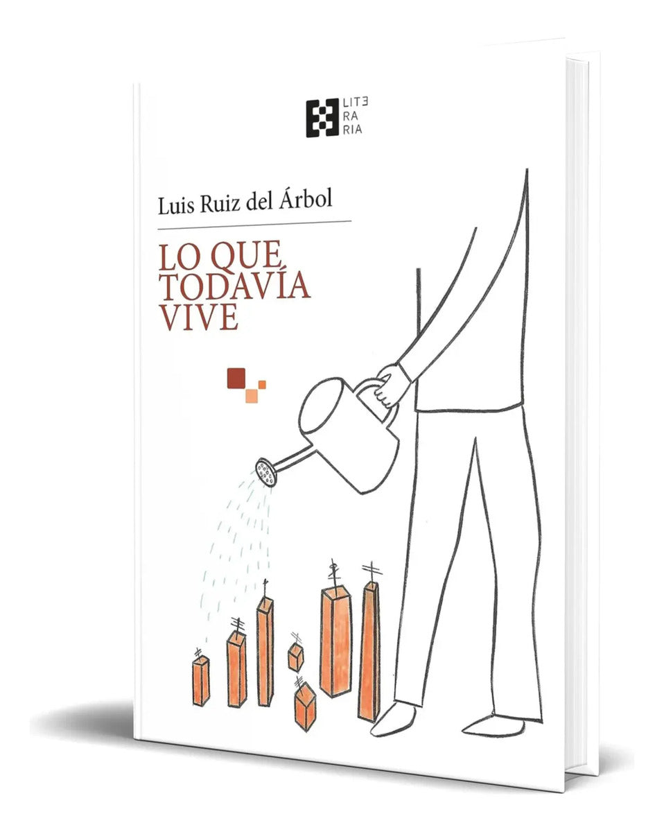 Portada de Libro Lo Que Todavía Vive [ Luis Ruiz Del Árbol ] Original