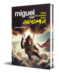 Portada de Libro Todos Los Caminos Llevan Aroma [ Original ]