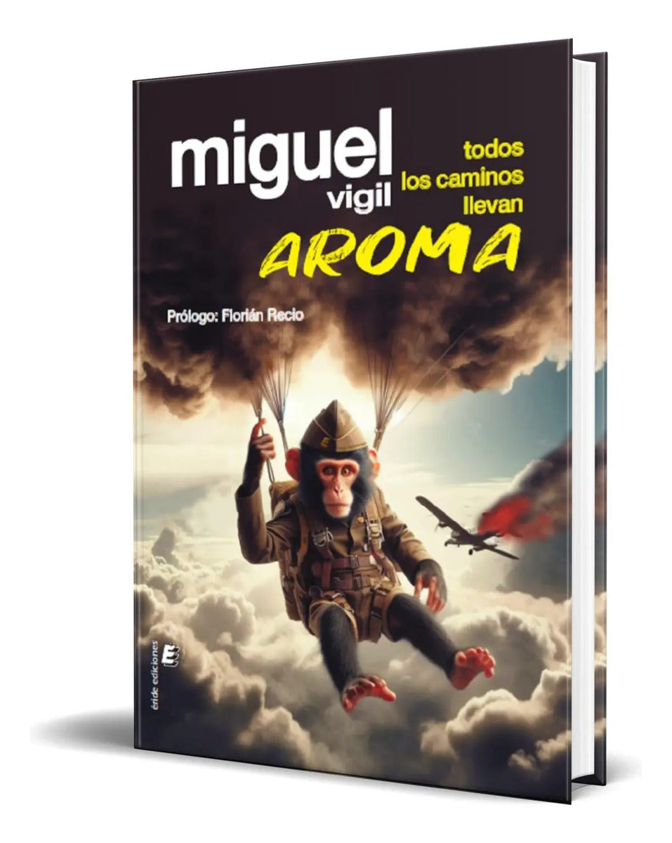 Portada de Libro Todos Los Caminos Llevan Aroma [ Original ]