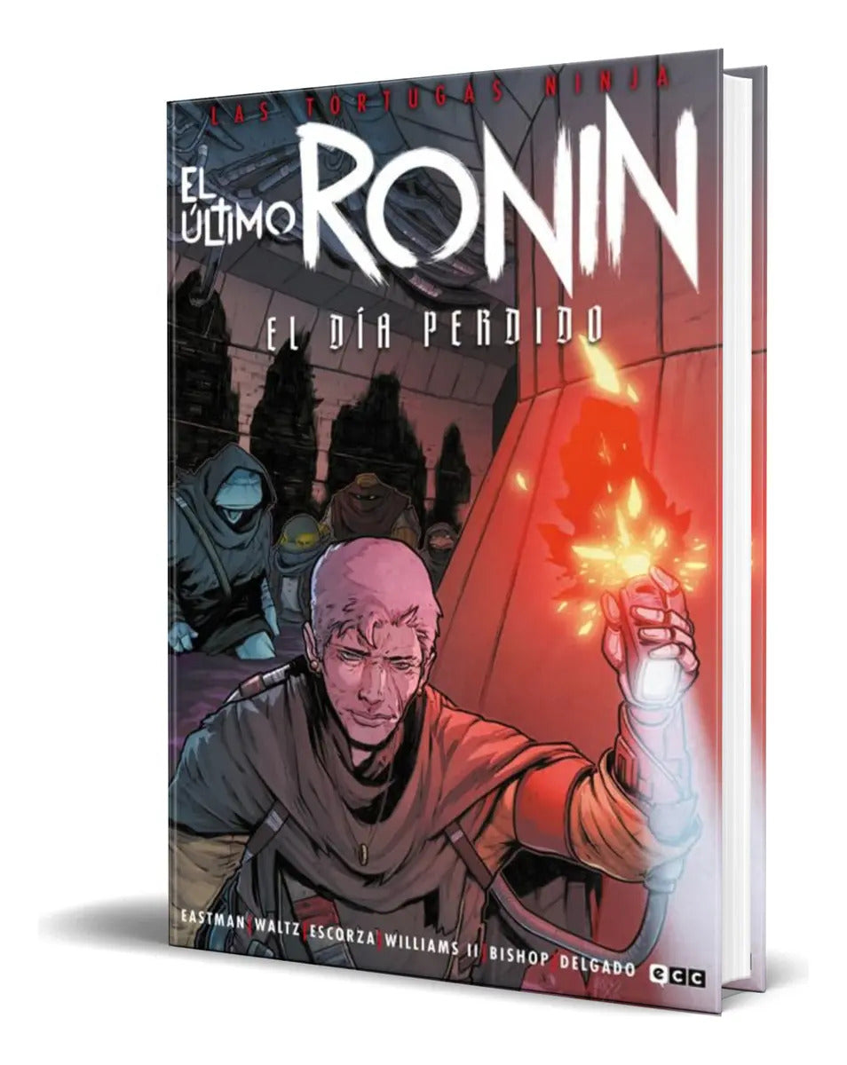 Portada de Libro Las Tortugas Ninja [ El Último Ronin ] Original, De Kevin Eastman. Editorial Ecc Ediciones, Tapa Blanda En…