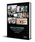 Portada de Libro Más Allá De Babel [ Paradojas De La Globalización ]