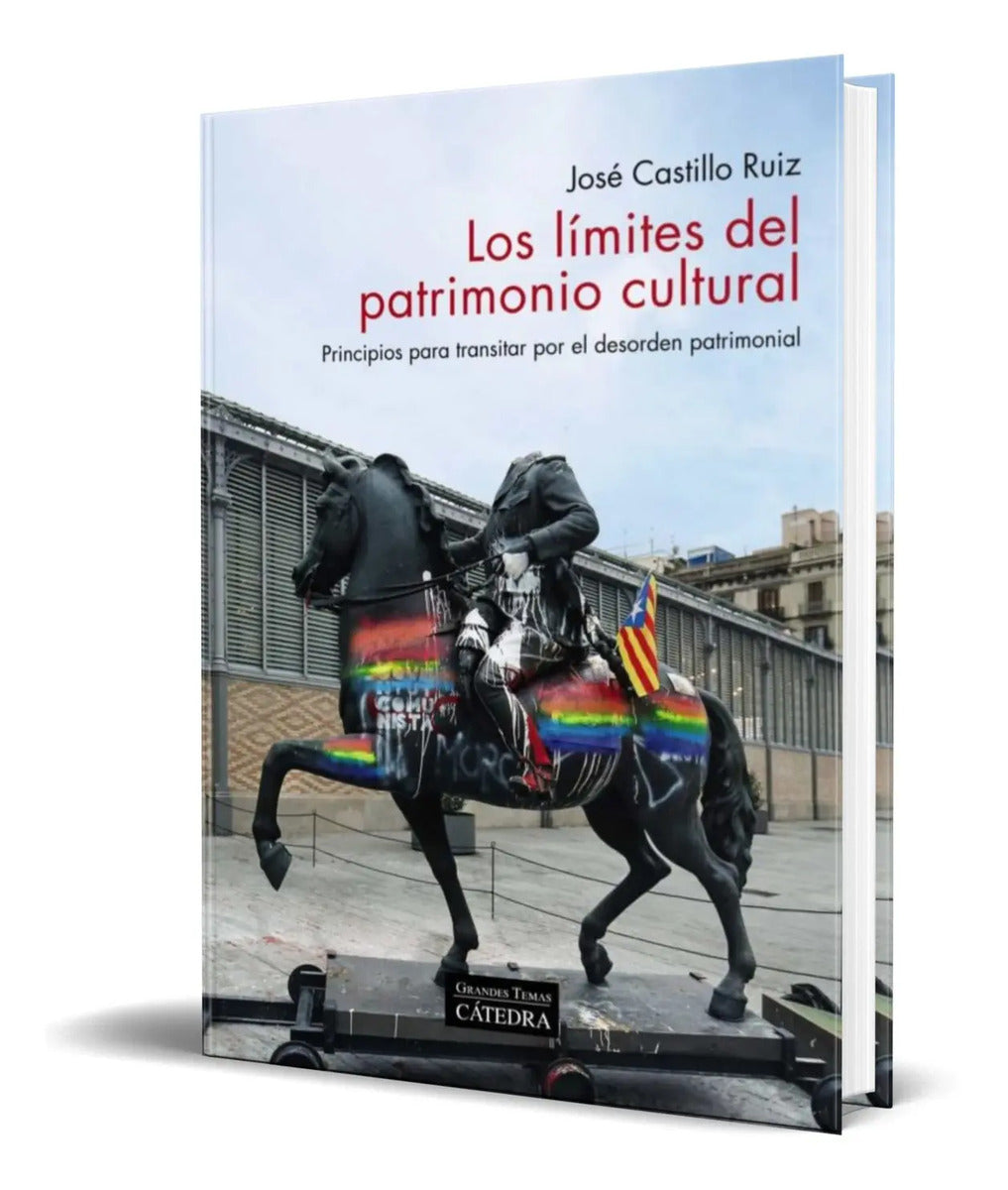 Portada de Los Límites Del Patrimonio Cultural [ Jose Castillo Ruiz ]