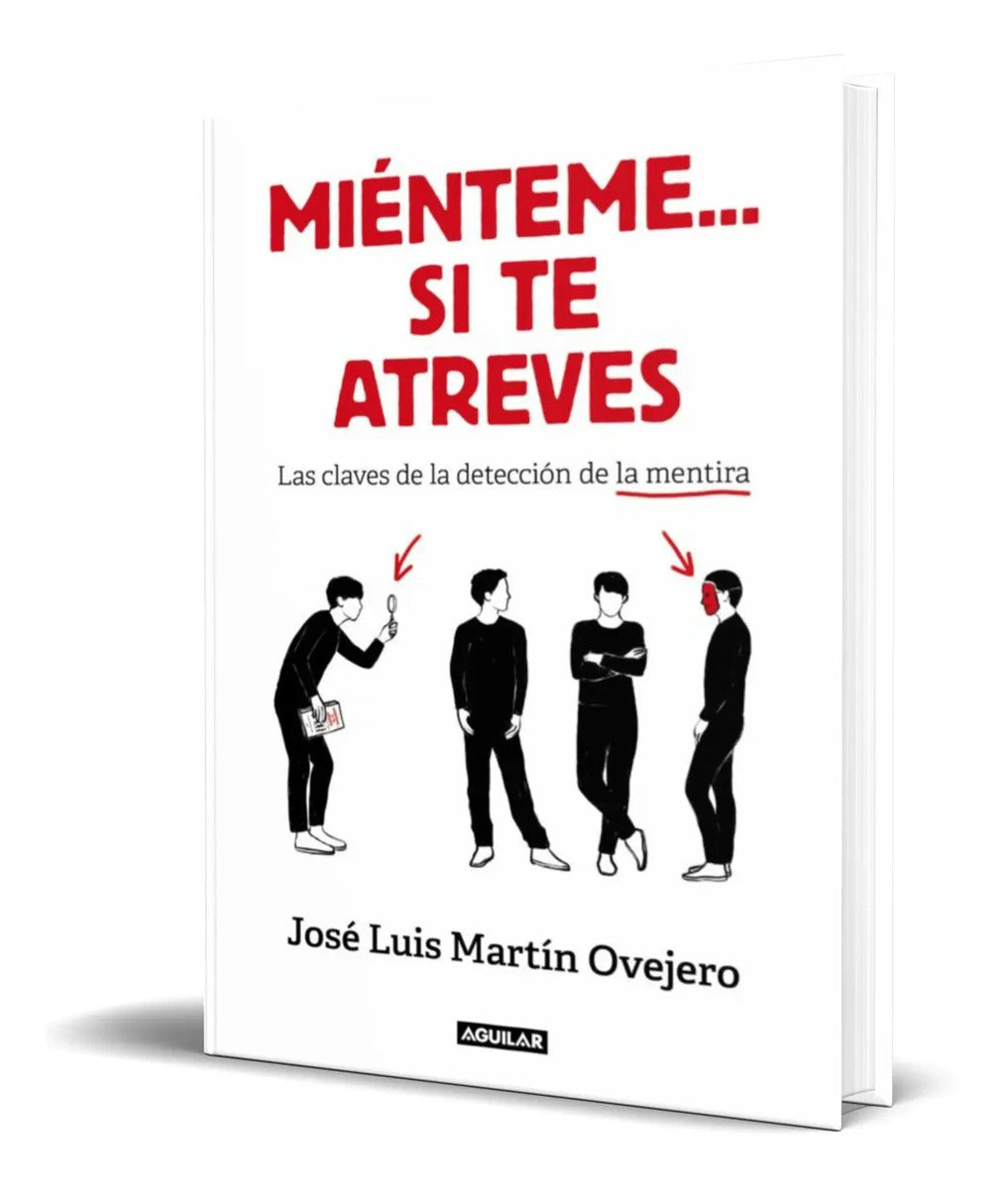 Portada de Libro Mienteme Si Te Atreves [ Jose Luis Martin Ovejero ]