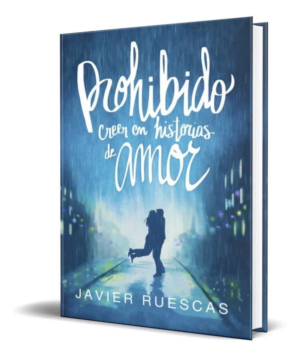Portada de Libro Prohibido Creer En Historias De Amor [ Original ]
