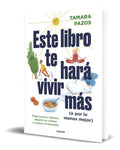 Portada de Libro Este Libro Te Hará Vivir Más [ Tamara Pazos ] Original