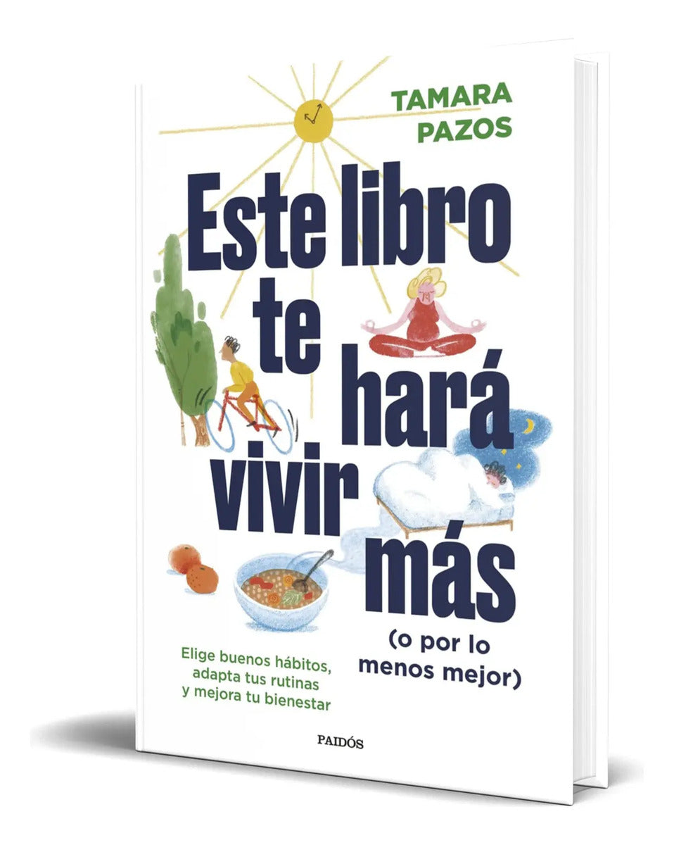 Portada de Libro Este Libro Te Hará Vivir Más [ Tamara Pazos ] Original