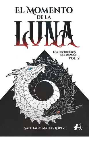 Portada de El Momento De La Luna, De Matías López, Santiago. Editorial Adarve, Tapa Blanda En Español