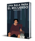 Portada de Libro Una Bala Para El Recuerdo [ Maite Carranza ] Original
