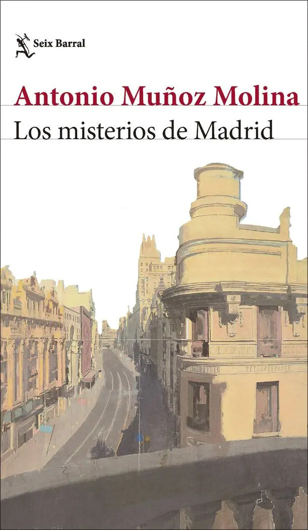 Portada de Los Misterios De Madrid, De Antonio Muñoz Molina., Vol. 1. Editorial Seix Barral, Tapa Blanda En Español, 2024