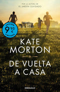 Portada de De Vuelta A Casa (campaña De Verano Edicion Limitada), De Morton, Kate., Vol. 1. Editorial Debolsillo, Tapa Bland…