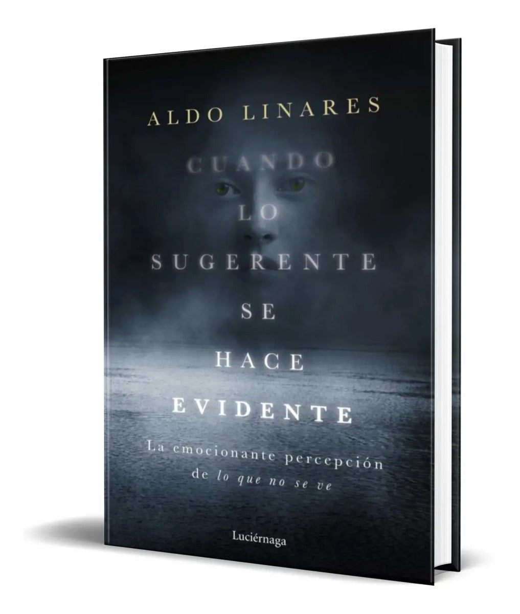 Portada de Libro Cuando Lo Sugerente Se Hace Evidente [ Original ]