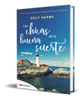 Portada de Libro Las Chicas De La Buena Suerte [ Kelly Harms ] Original