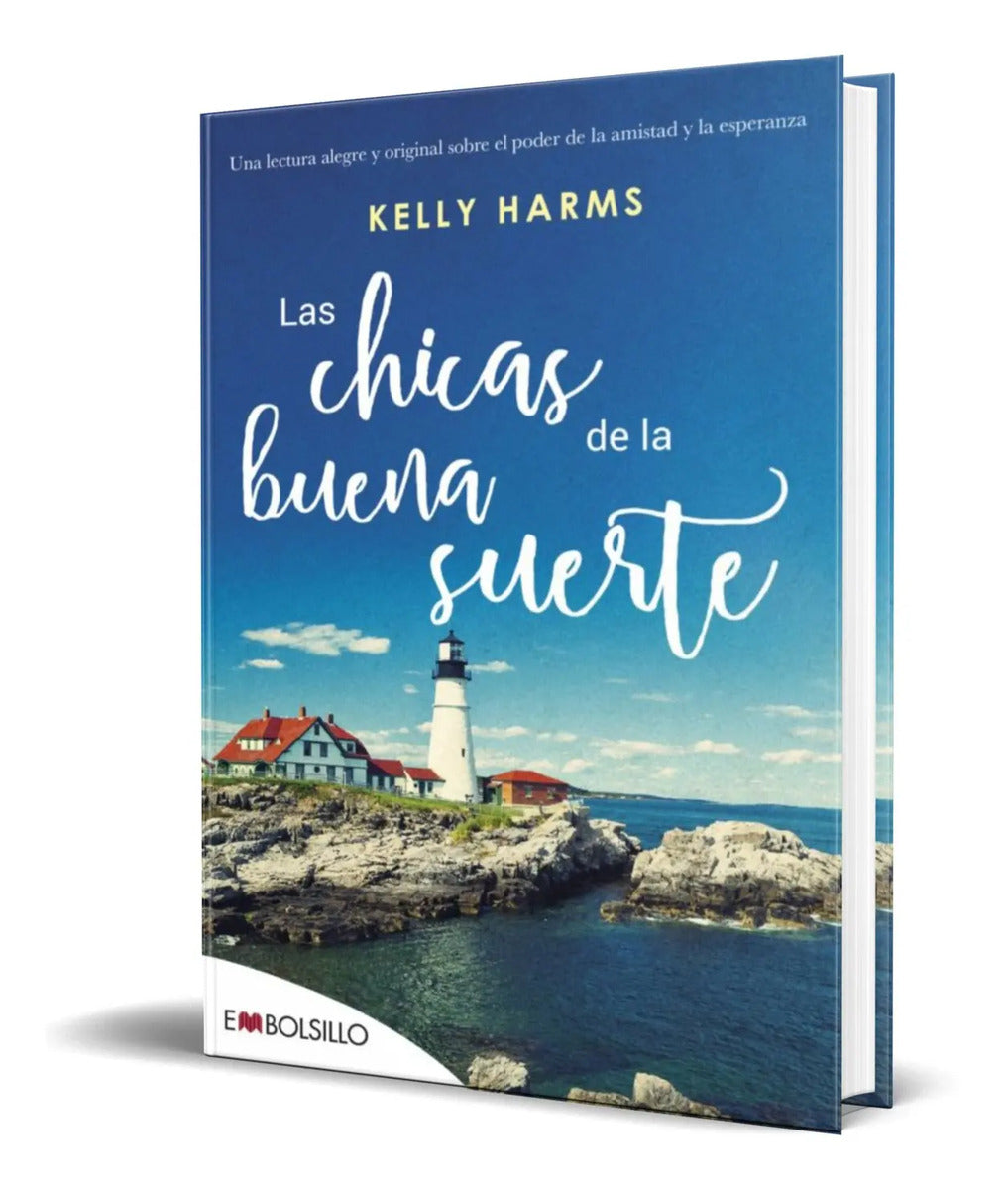 Portada de Libro Las Chicas De La Buena Suerte [ Kelly Harms ] Original