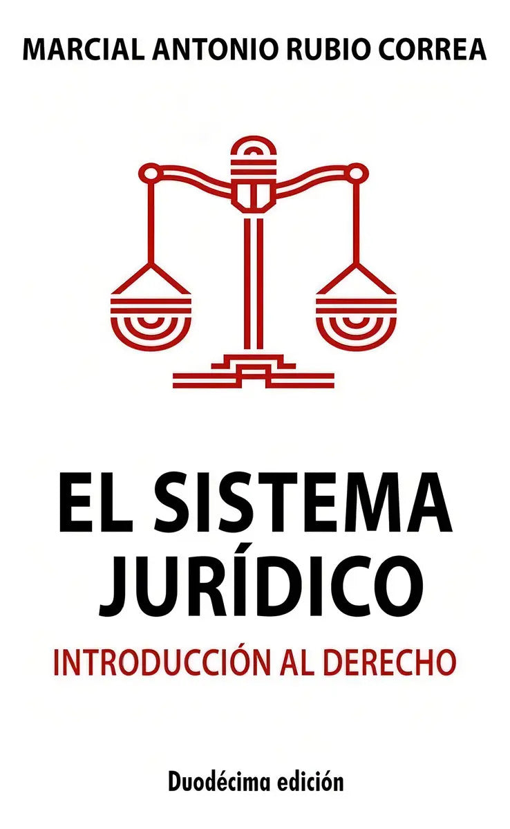 Portada de El Sistema Jurídico - Marcial Antonio Rubio Correa