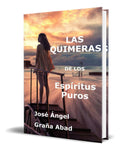 Portada de Libro Las Quimeras De Los Espíritus Puros [ Original ]