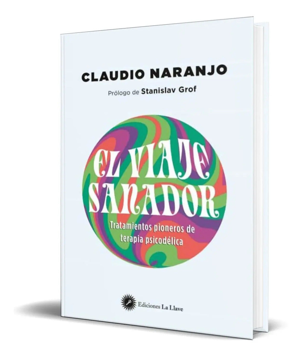 Portada de Libro El Viaje Sanador. [ Claudio Naranjo ] Original