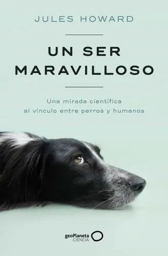 Portada de Un Ser Maravilloso, De Jules Howard. Editorial Planeta, Tapa Blanda En Español, 2023