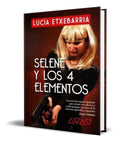 Portada de Libro Selene Y Los 4 Elementos [ Lucia Etxebarria ] Original