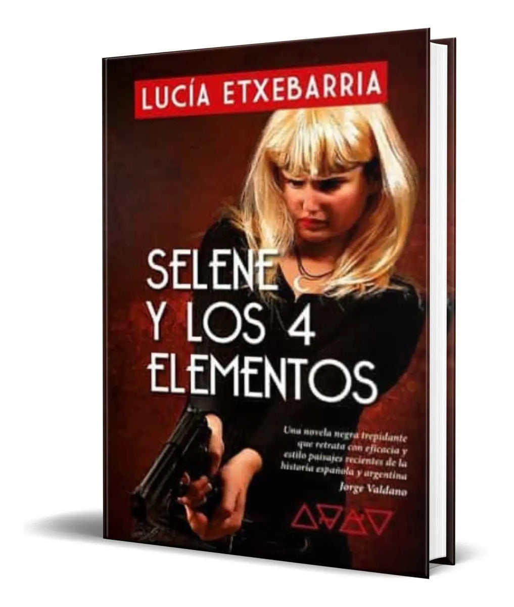 Portada de Libro Selene Y Los 4 Elementos [ Lucia Etxebarria ] Original