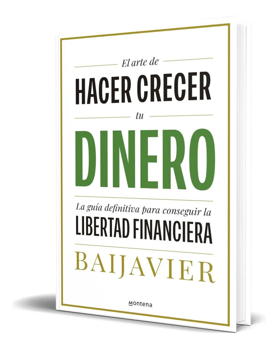Portada de Libro El Arte De Hacer Crecer Tu Dinero [ Original ]