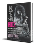 Portada de The Boy Is Gonna Rock, De Bobby Rock. Editorial Zen Man Publishing, Tapa Blanda En Inglés, 2018
