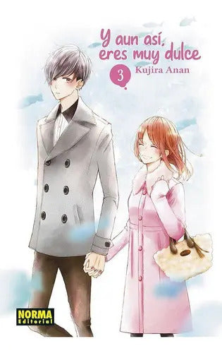 Portada de Y Aun Asi Eres Muy Dulce, De 1., Vol. 3. Editorial Norma, Tapa Blanda En Español, 2023