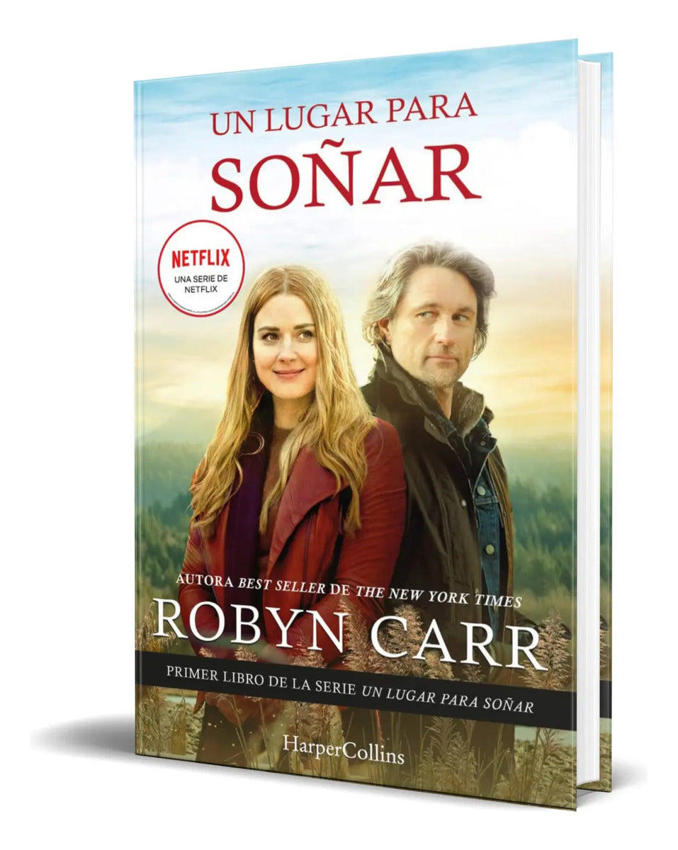 Portada de Libro Un Lugar Para Soñar [ Robyn Carr ] Original