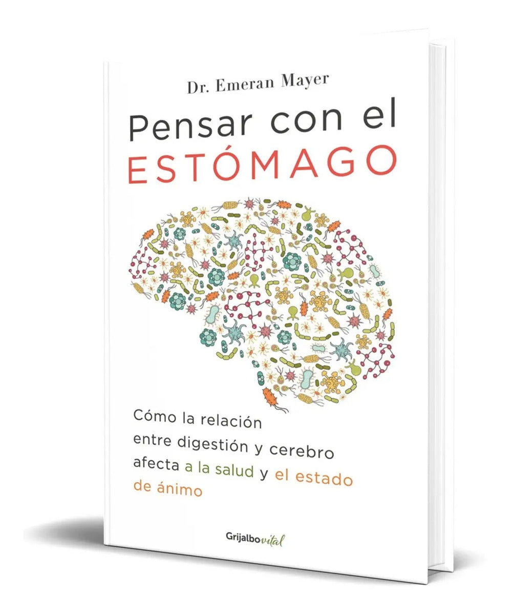 Portada de Libro Pensar Con El Estómago - Emeran Mayer [ Original ]