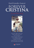 Portada de Forever Cristina: , De González Azancot., Vol. 1. Editorial Grupo Editorial Circulo Rojo, Tapa Pasta Blanda, Edic…