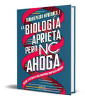 Portada de Libro La Biologia Aprieta, Pero No Ahoga [ Original ]
