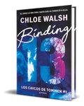 Portada de Binding 13 Los Chicos De Tommen 1 [ Chloe Walsh ] Original