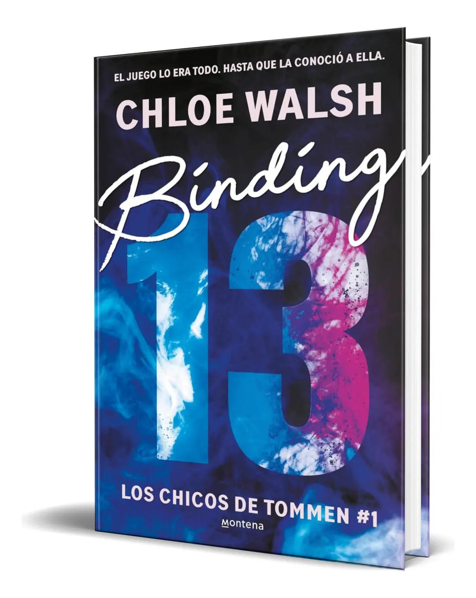 Portada de Binding 13 Los Chicos De Tommen 1 [ Chloe Walsh ] Original