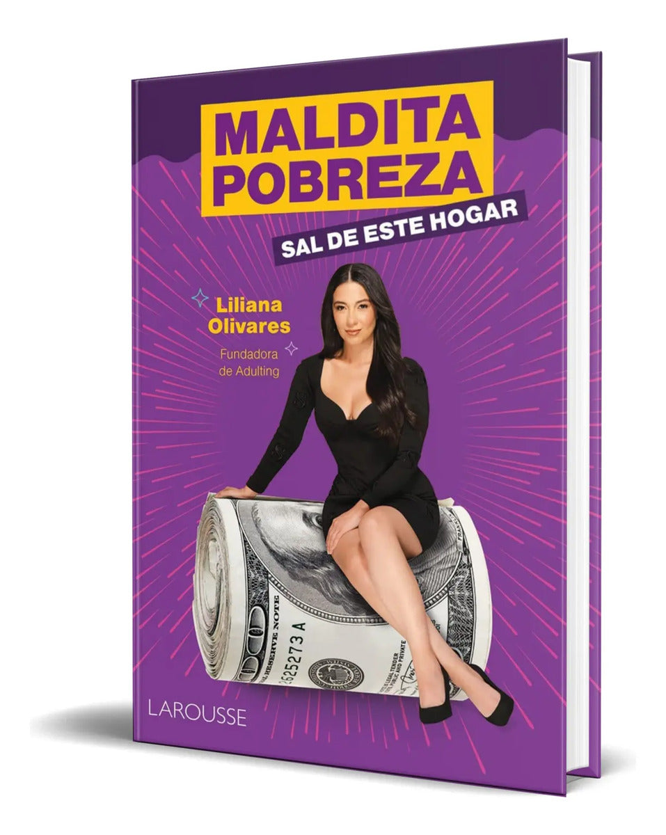 Portada de Libro Maldita Pobreza, Sal De Este Hogar [ Original ]