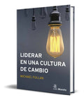 Portada de Liderar En Una Cultura De Cambio [ Michael Fullan ] Original