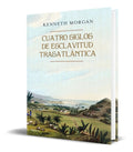 Portada de Libro Cuatro Siglos De Esclavitud Trasatlántica [ Original ]
