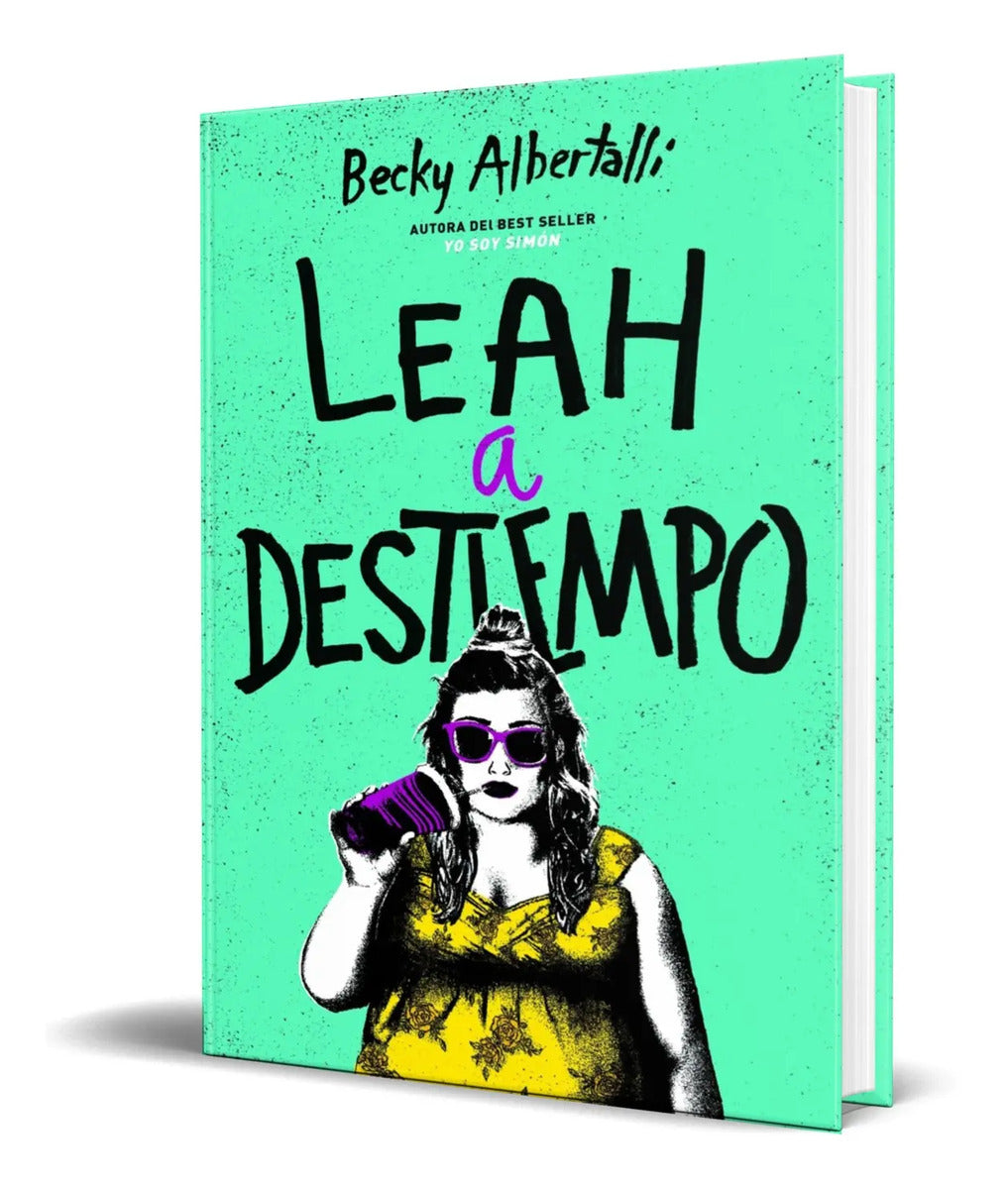Portada de Libro Leah A Destiempo [ Becky Albertalli ] Original