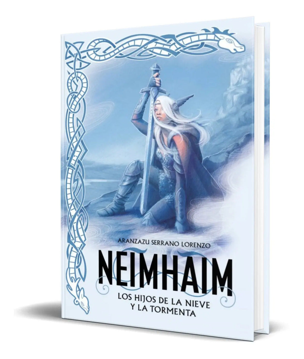 Portada de Libro Neimhaim 1 [ Los Hijos De La Nieve Y La Tormenta ]
