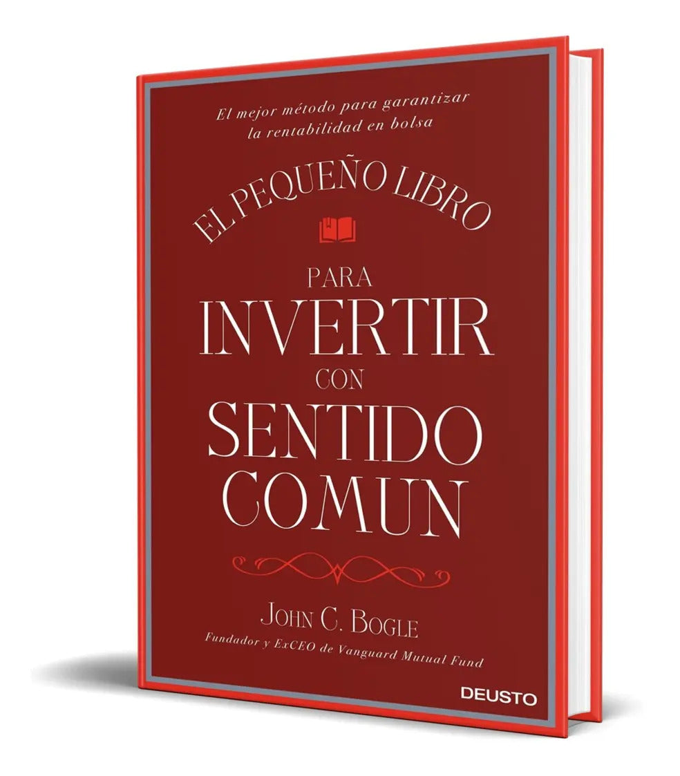 Portada de Libro El Pequeño Libro Para Invertir Con Sentido Común