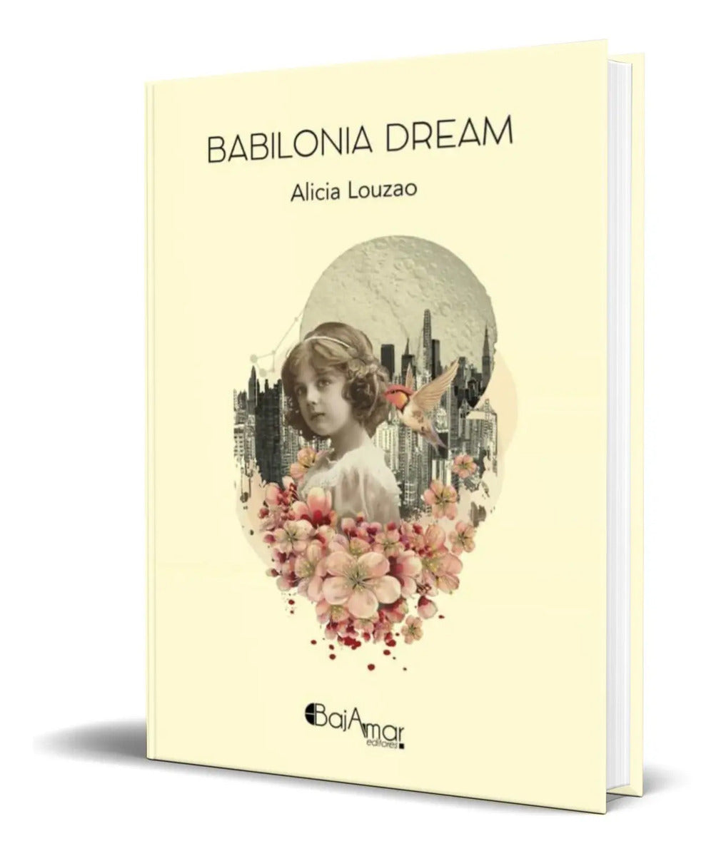 Portada de Libro Babilonia Dream [ Alicia Louzao ] Original