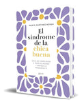 Portada de Libro El Síndrome De La Chica Buena [ Original ], De Marta Martínez Novoa. Editorial Zenith, Tapa Blanda En Españ…