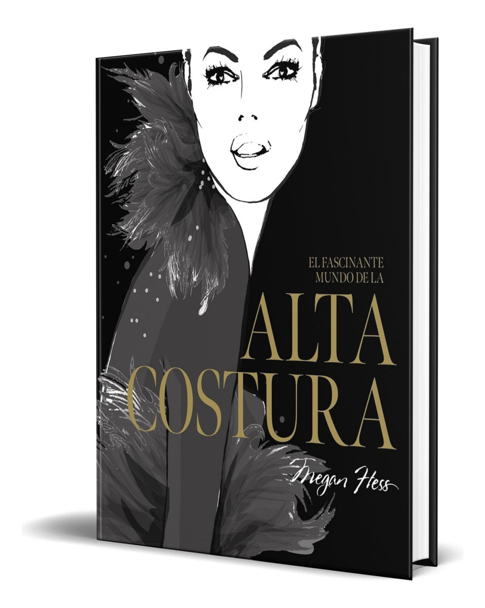 Portada de Libro El Fascinante Mundo De La Alta Costura [ Original ]