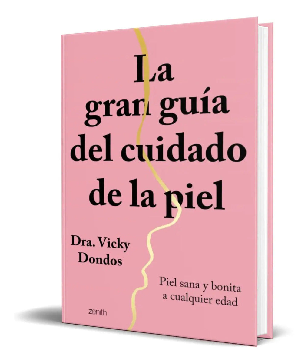 Portada de La Gran Guía Del Cuidado De La Piel [ Dra. Vicky Dondos ]