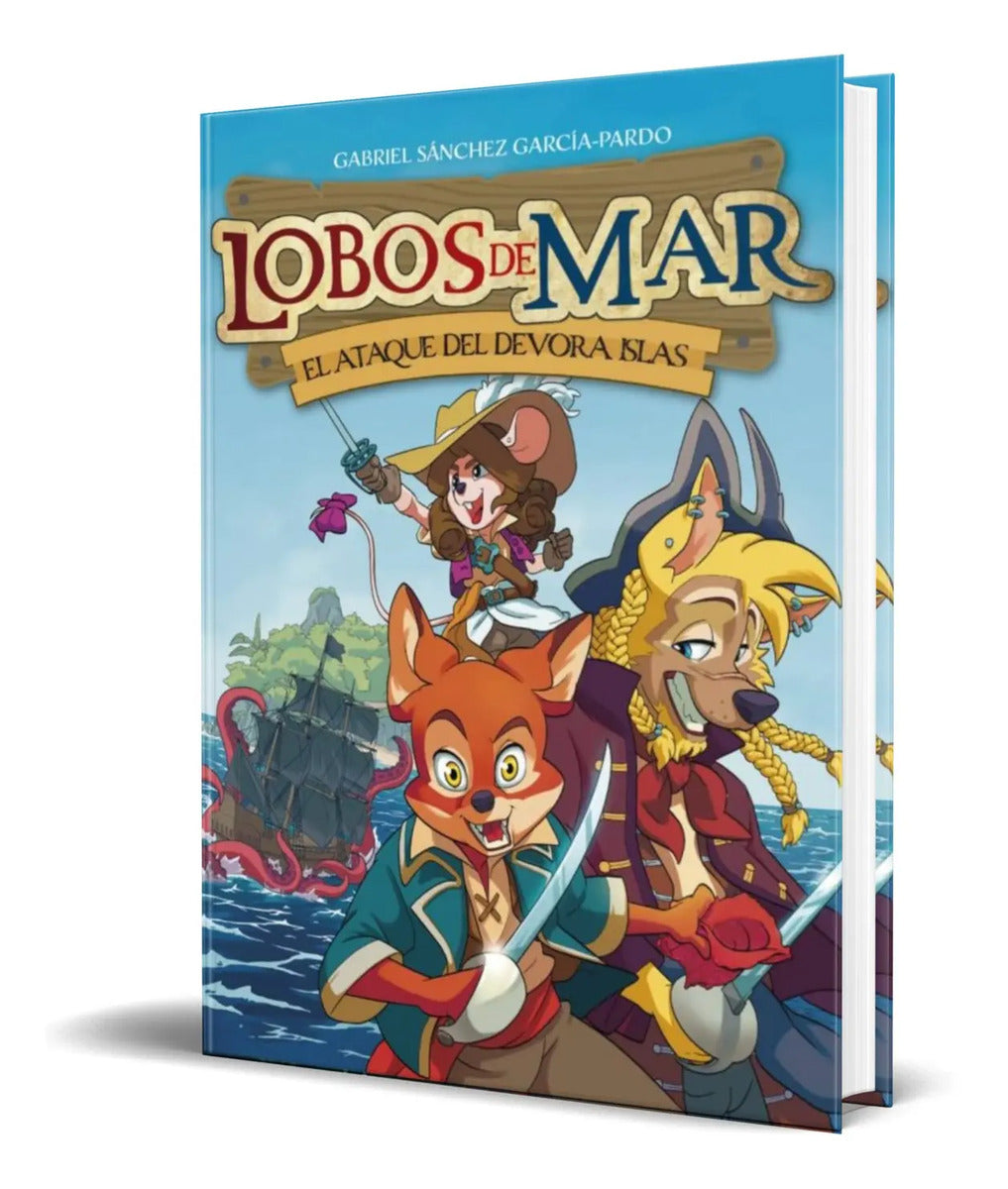 Portada de Libro Lobos De Mar 1 [ El Ataque Del Devora-islas ] Original