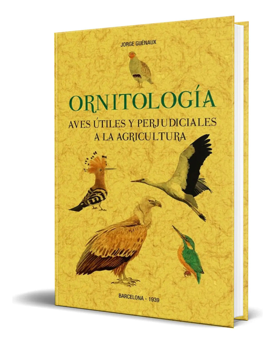 Portada de Libro Ornitología [ Aves Útiles Y Perjudiciales ] Original