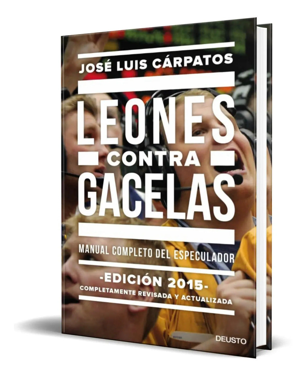 Portada de Libro Leones Contra Gacelas [ Jose Carpatos ] Original